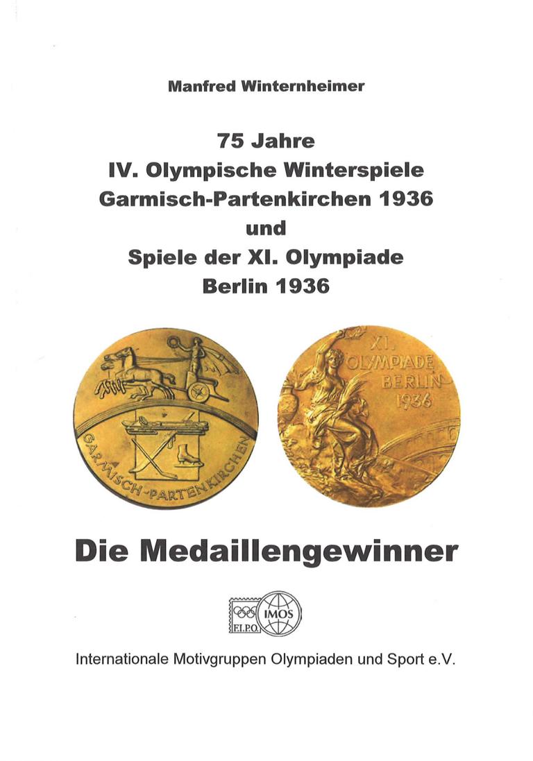 SPORT Winterheimer, Manfred 75 Jahre IV. Olympische Winterspiele 1936