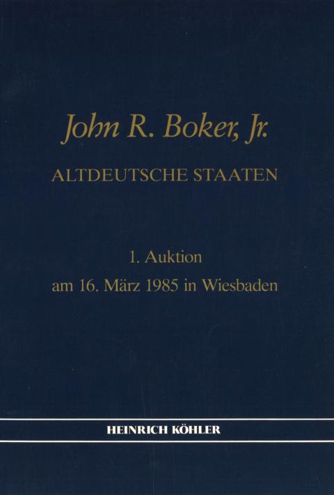 Heinrich Köhler Die John R. Boker, Jr. Sammlung, Wiesbaden 198488