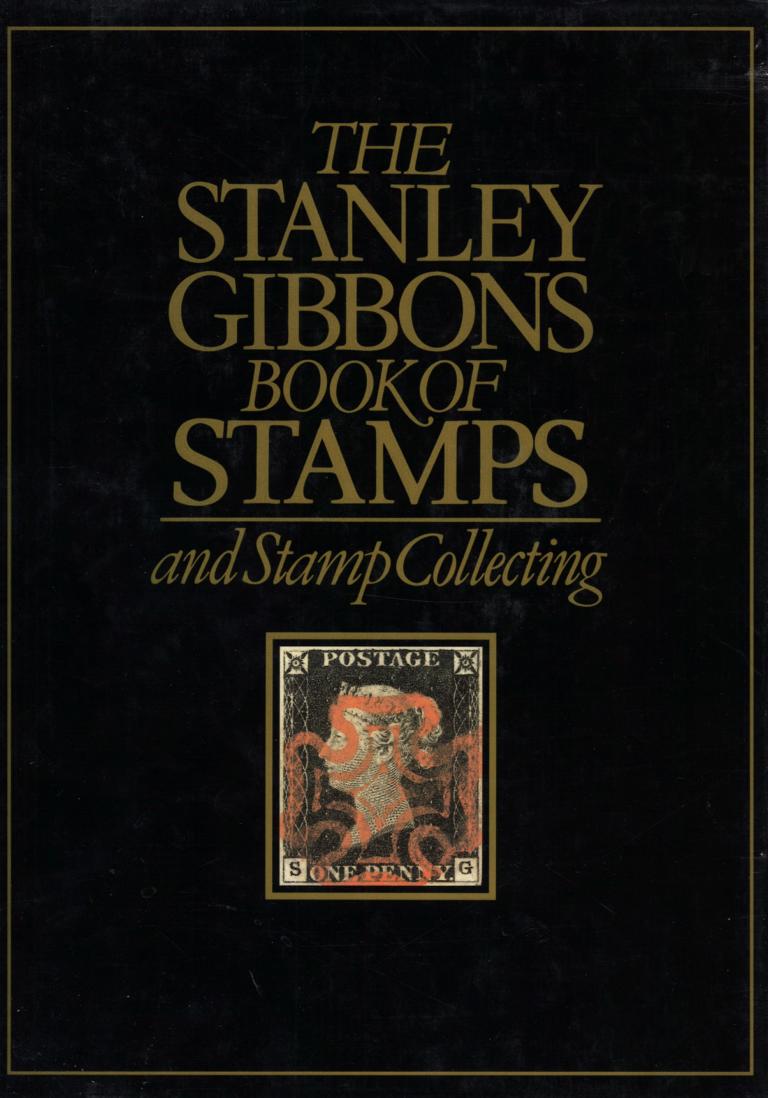 Watson, J. The Stanley Gibbons Book of Stamps and Stamp Collecting, 2
